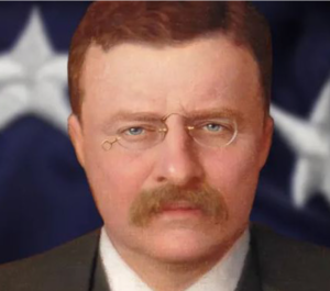 Theodore Roosevelt